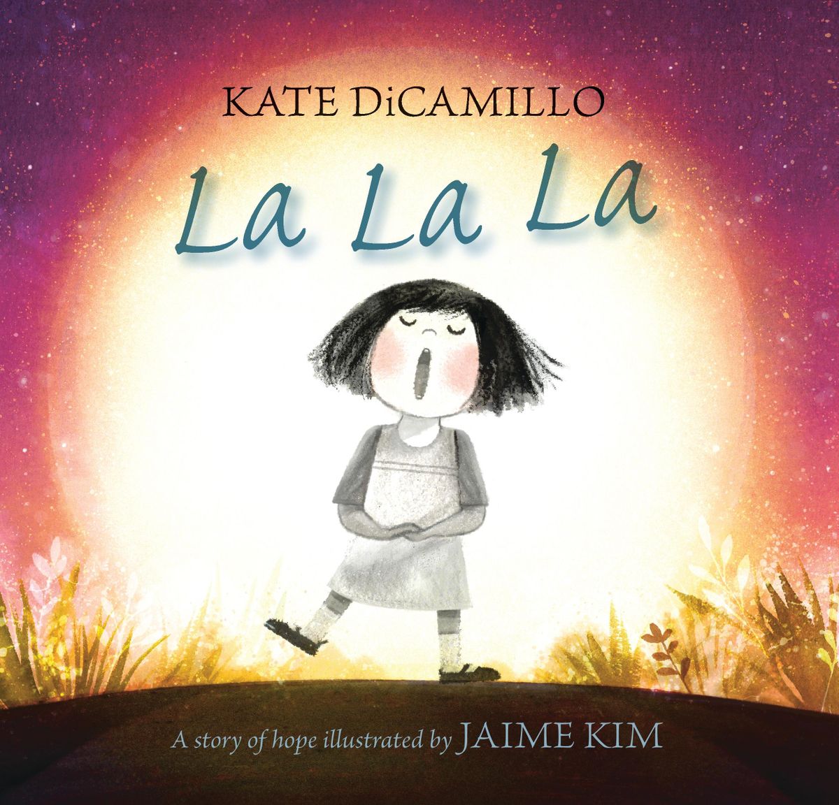 “La La La,” by Kate DiCamillo and Jaime Kim. (Candlewick Press)