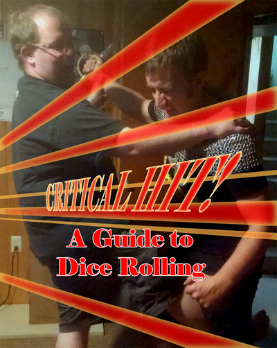 Critical Hit! A Guide to Dice Rolling (Andrew Smith)