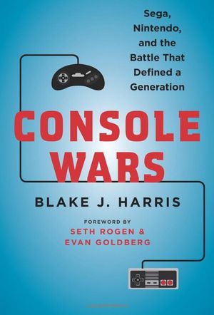 Blake Harris' "Console Wars" is a promising but unfulfilling look at the height of the battle between Nintendo and Sega for living room supremacy. (Amazon)