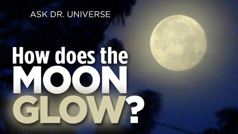 Ask Dr Universe How Does The Moon Glow The Spokesman Review