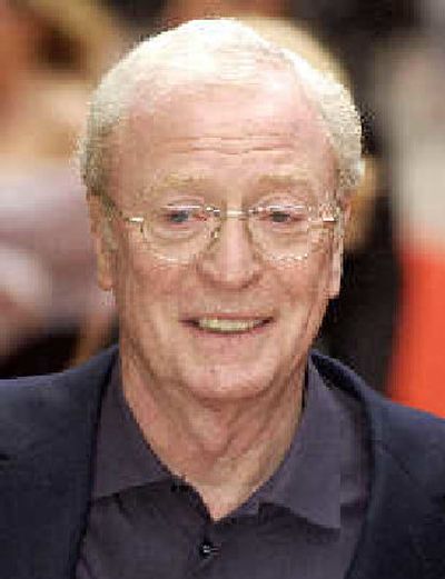 
Michael Caine
 (The Spokesman-Review)