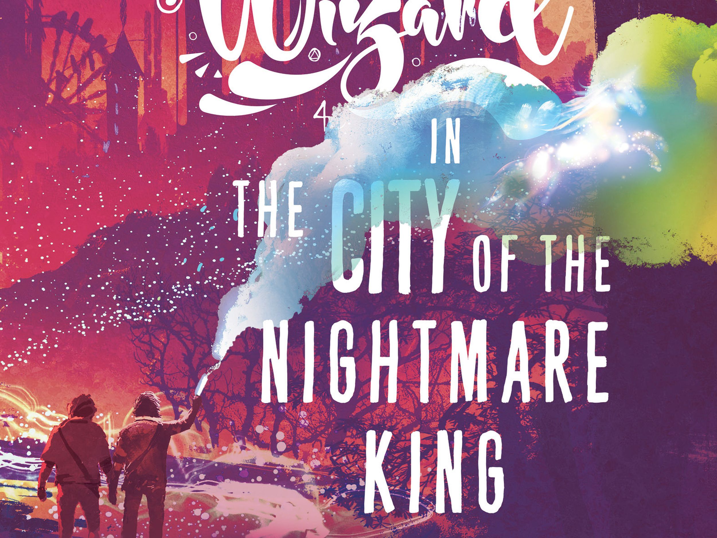 I'm a Gay Wizard in the City of the Nightmare King by V.S. Santoni