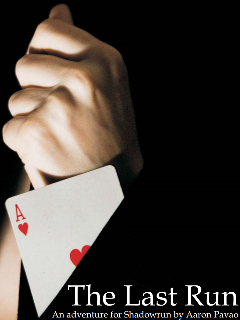 Found at http://pavao.org/shadowrun/adventures derived from "gambler" by Laura (http://flickr.com/photos/ko_an/434817272/) and is used under a Creative Commons license.
