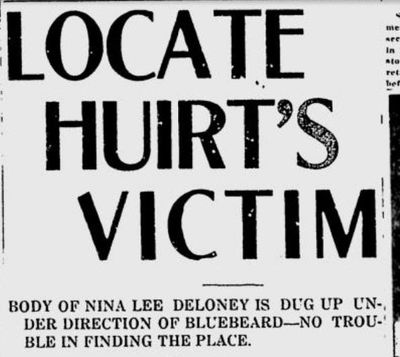 Searchers in California, guided by James Huirt himself, found the body Nina Lee Deloney, of Eureka, Montana, in a grave on this date in 1920. (S-R archives)