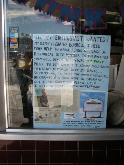 Blaine Burrell hung this poster in Hillyard earlier this summer. Burrell is raising money for a monument to be dedicated to Cromwell Dixon who crashed his plane - at the age of 19 - during a show in 1911. (Pia Hallenberg)