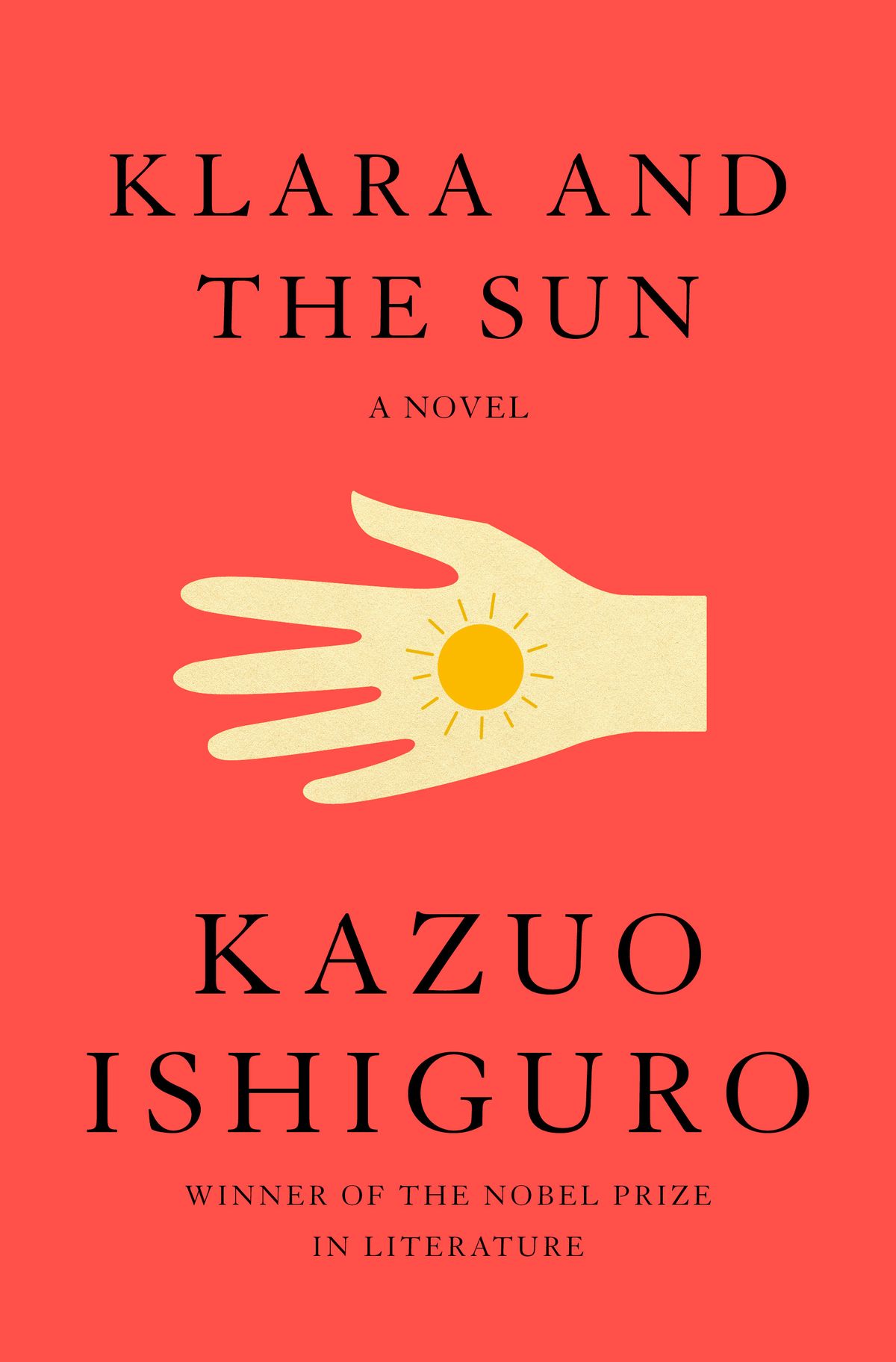 "Klara and the Sun" by Kazuo Ishiguro  (Knopf)
