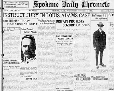 A Spokane jury was deliberating in Louis Adams’ second murder trial, the Spokane Daily Chronicle reported on Oct. 18, 1922. Adams claimed that he shot Joe Gracie in self-defense.  (Spokesman-Review archives)