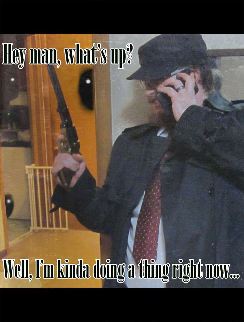 *BLAM* oh don’t worry about that. I’d like to place an order for carryout.