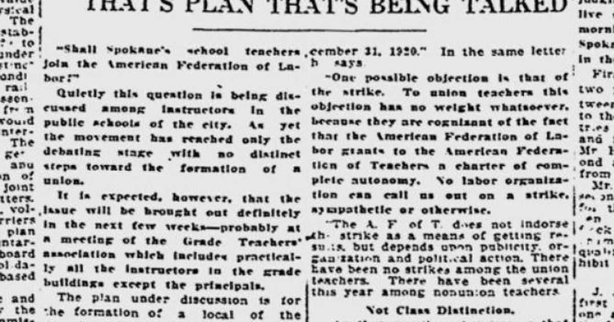 100 years ago in Spokane Teachers consider joining union; tailors go on strike The Spokesman