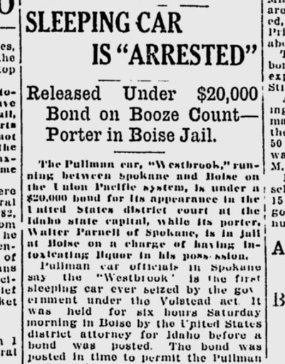 A federal district attorney seized a “Westbrook” rail car and arrested the porter after a suitcase full of whiskey and more booze was found in a linen closet on this day in 1922.  (S-R archives)
