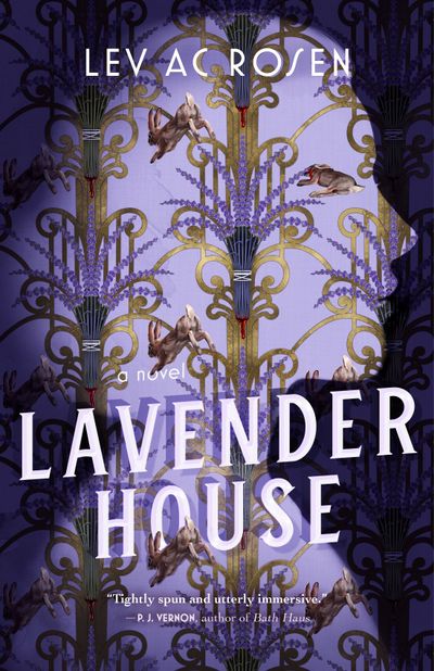 “Lavender House” by Lev AC Rosen  (Forge)