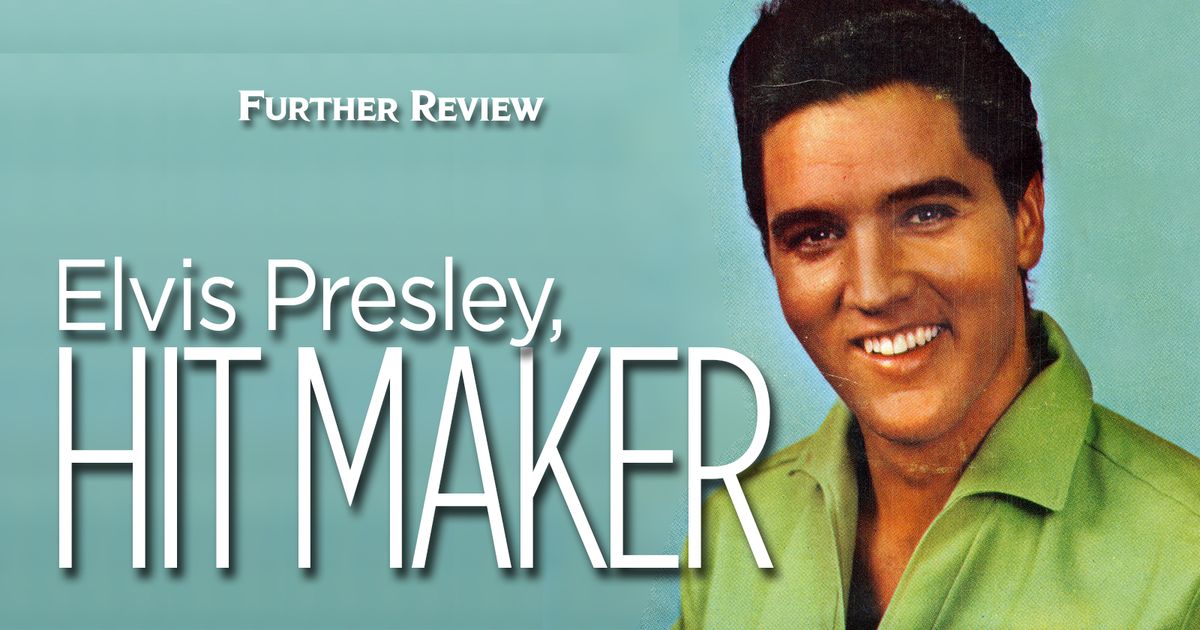 Elvis Presley, hit maker | The Spokesman-Review