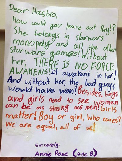 This January 2016 photo provided by Carrie Goldman shows a letter sent to Hasbro by her daughter, Annie Rose, complaining that the toymaker did not produce a figurine of Rey, the latest Star Wars movie heroine, for it's Star Wars: Monopoly set. Hasbro said it is changing the game to include the character after receiving the letter from the 8-year-old Chicago girl. (Carrie Goldman / Carrie Goldman)