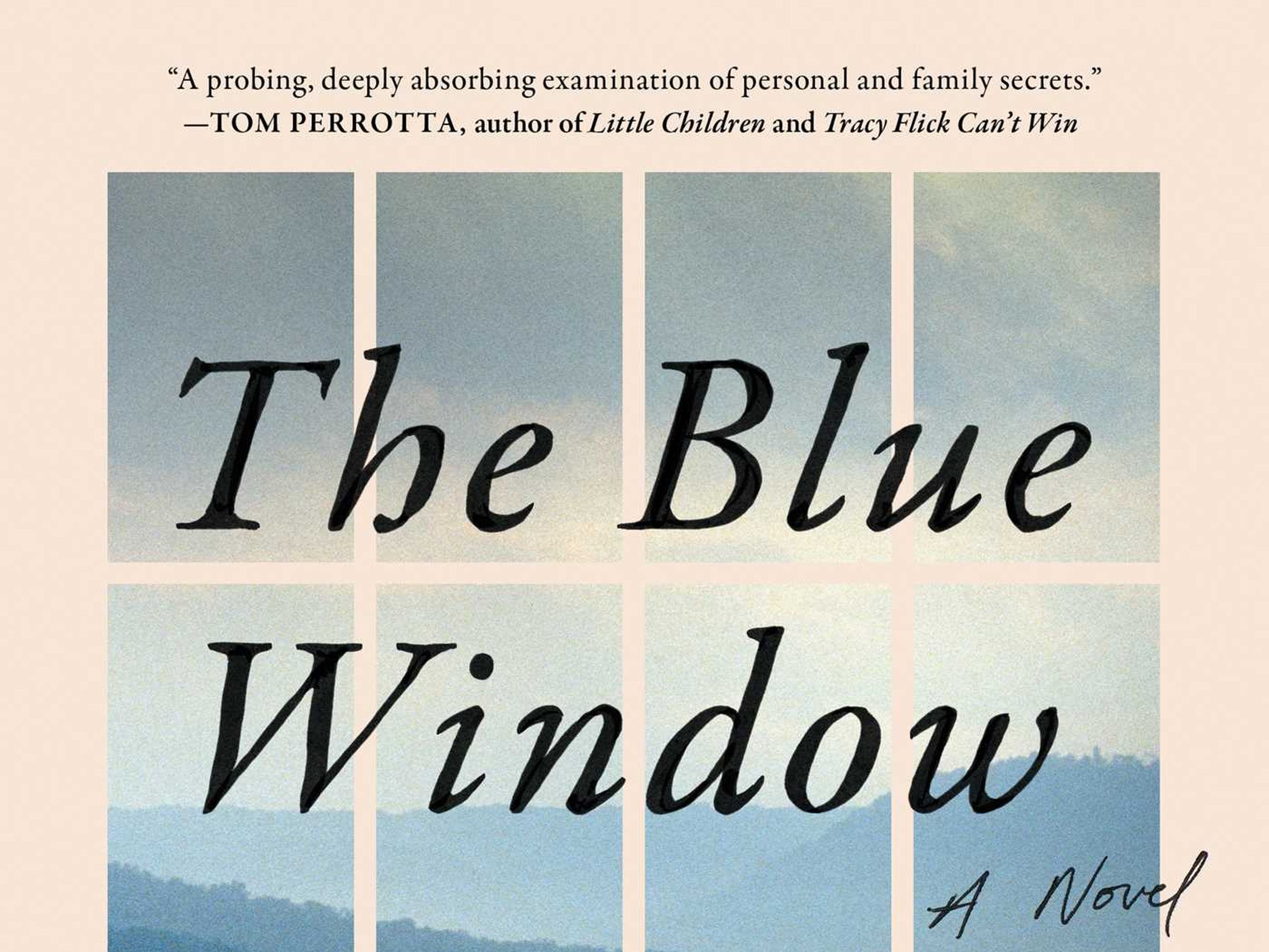 REVIEW: In 'The Blue Window,' three generations try to make sense of the  past
