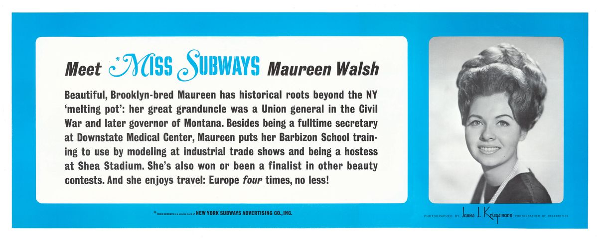 This image provided by the MTA courtesy of the New York Transit Museum shows  Maureen Walsh, who appeared on placards in the New York City subways from  Feb.� Aug. 1968 in the �Meet Miss Subways� campaign that ran for 35 years as eye candy to bring attention to other advertisements in New York�s transit system. "Meet Miss Subways: New York