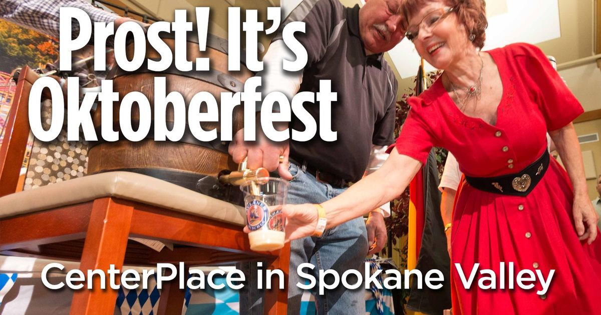 Prost! Spokane Oktoberfest is at CenterPlace all weekend The