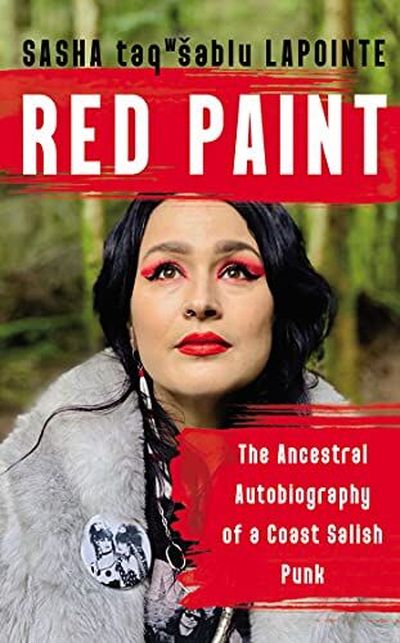 “Red Paint” by Sasha taqʷšablu LaPointe 