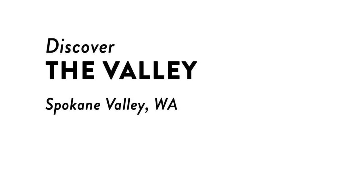 Find the Valley: Spokane Valley hopes to enhance tourism with new advertising hard work