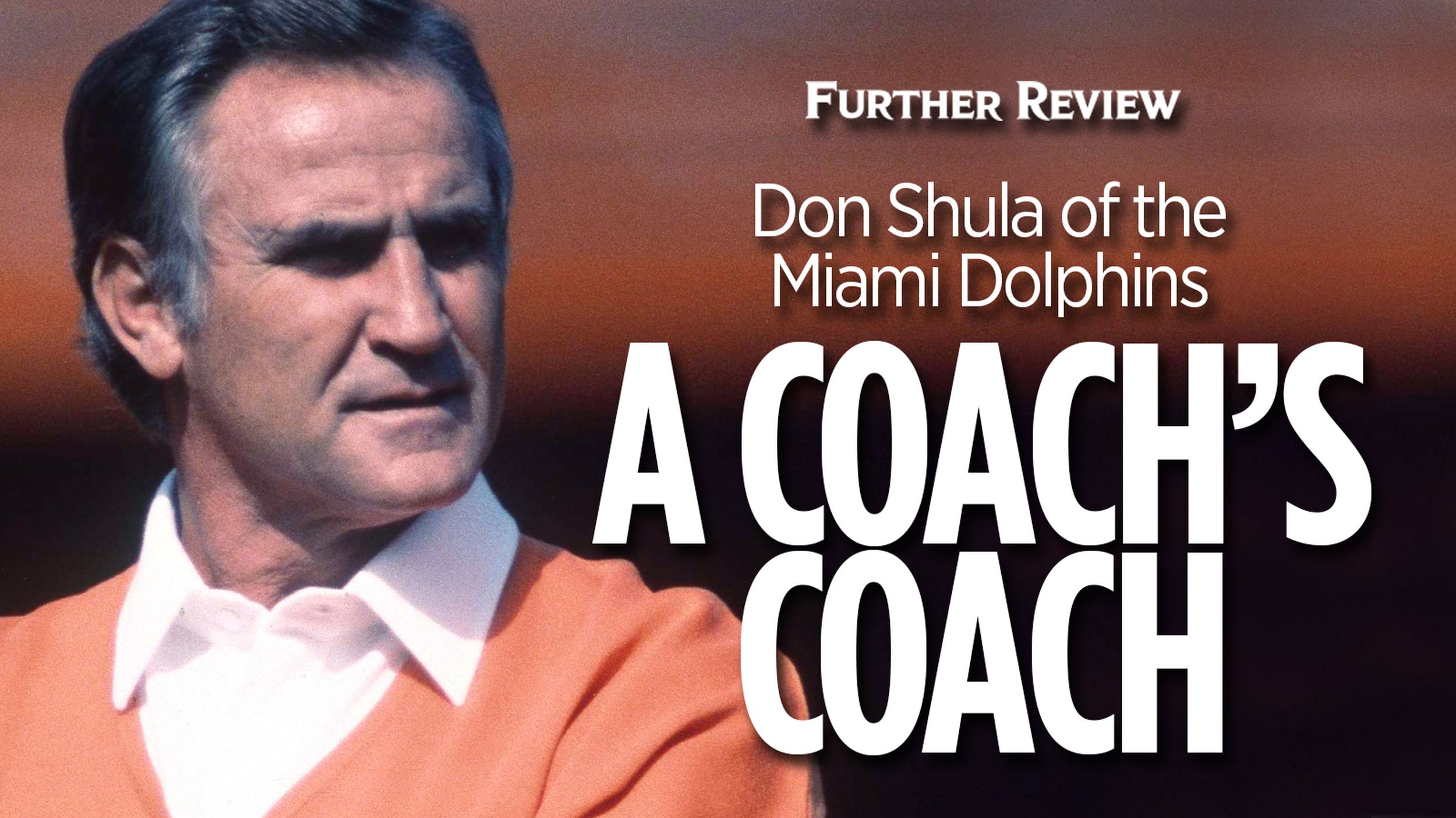 Legendary Miami Dolphins coach Don Shula dies at 90