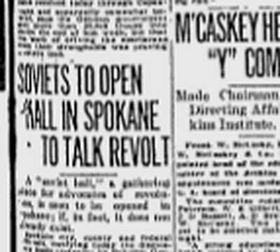 The Spokane Daily Chronicle warns of a meeting hall attracting people with revolution on their minds. The paper made note of a “meeting of foreigners” the previous week at Socialist Hall. (S-R archives)