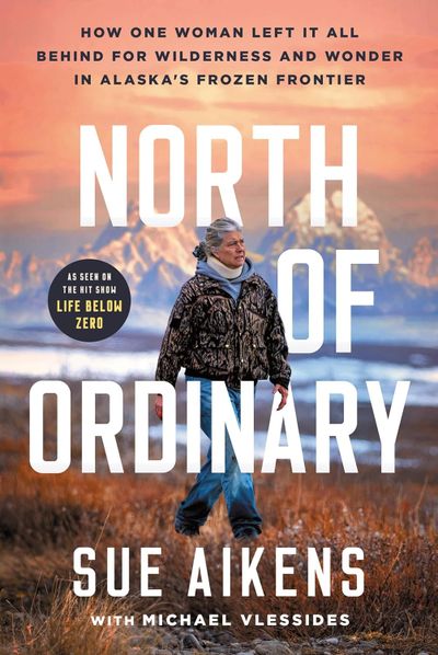 “North of Ordinary” by Sue Aikens 