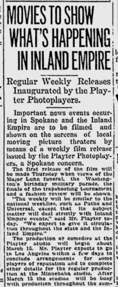 Playter Photoplayers announced on Feb. 24, 1920, that they would be producing newsreels comprised exclusively of events in the Inland Northwest. (S-R archives)