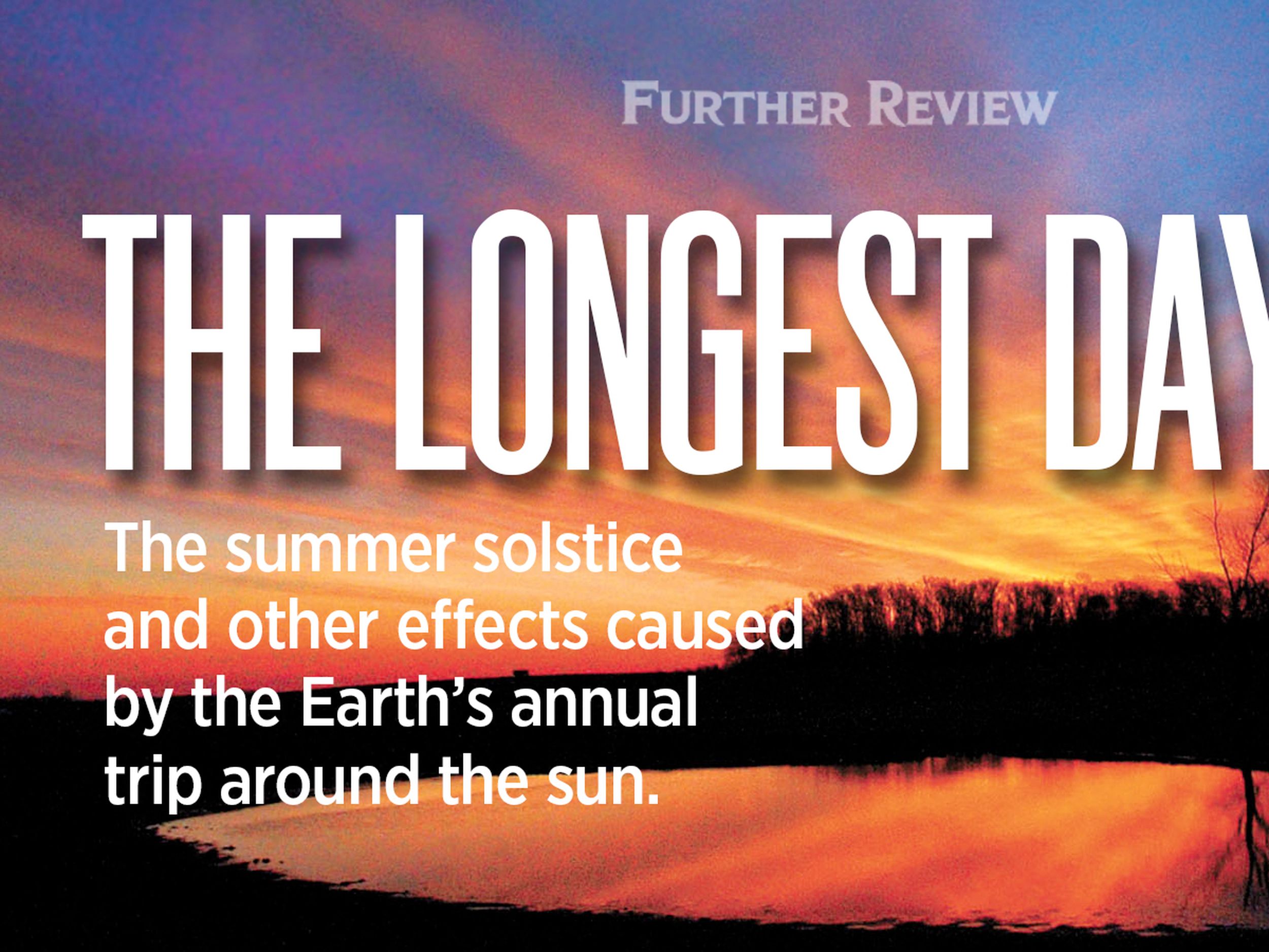 Further Review: the longest day of the year