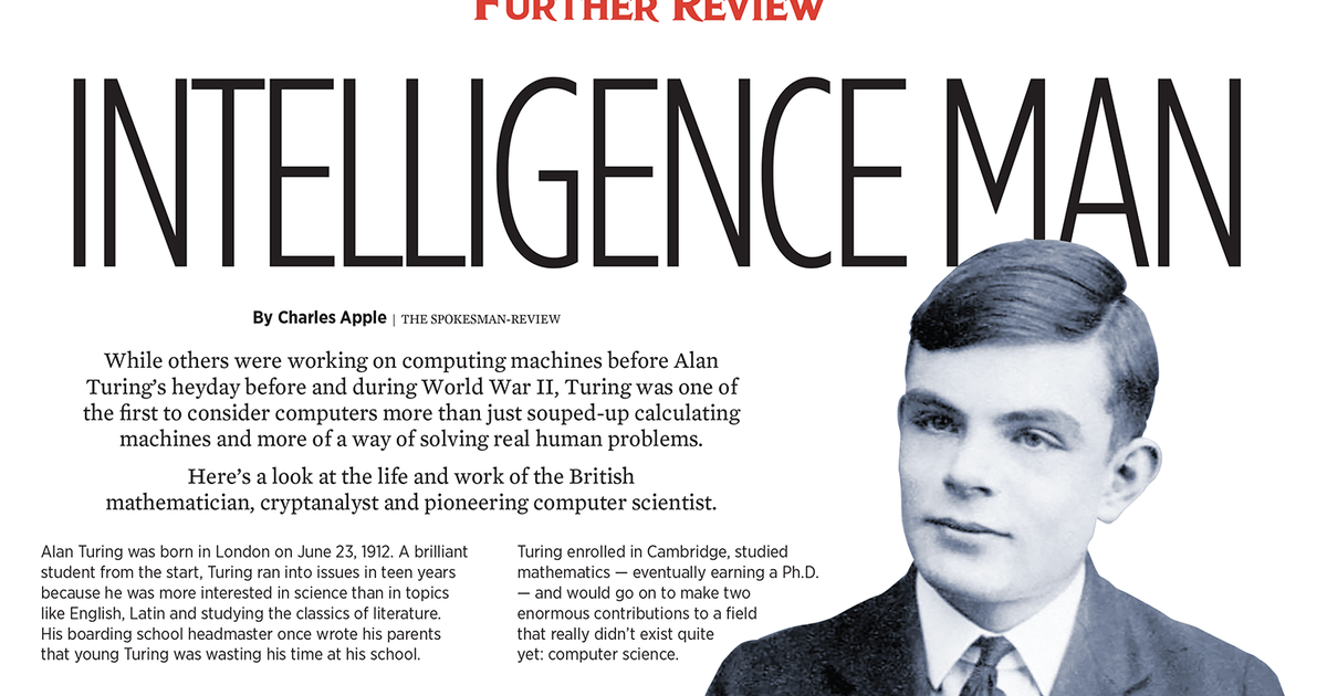 The life and work of Alan Turing | The Spokesman-Review
