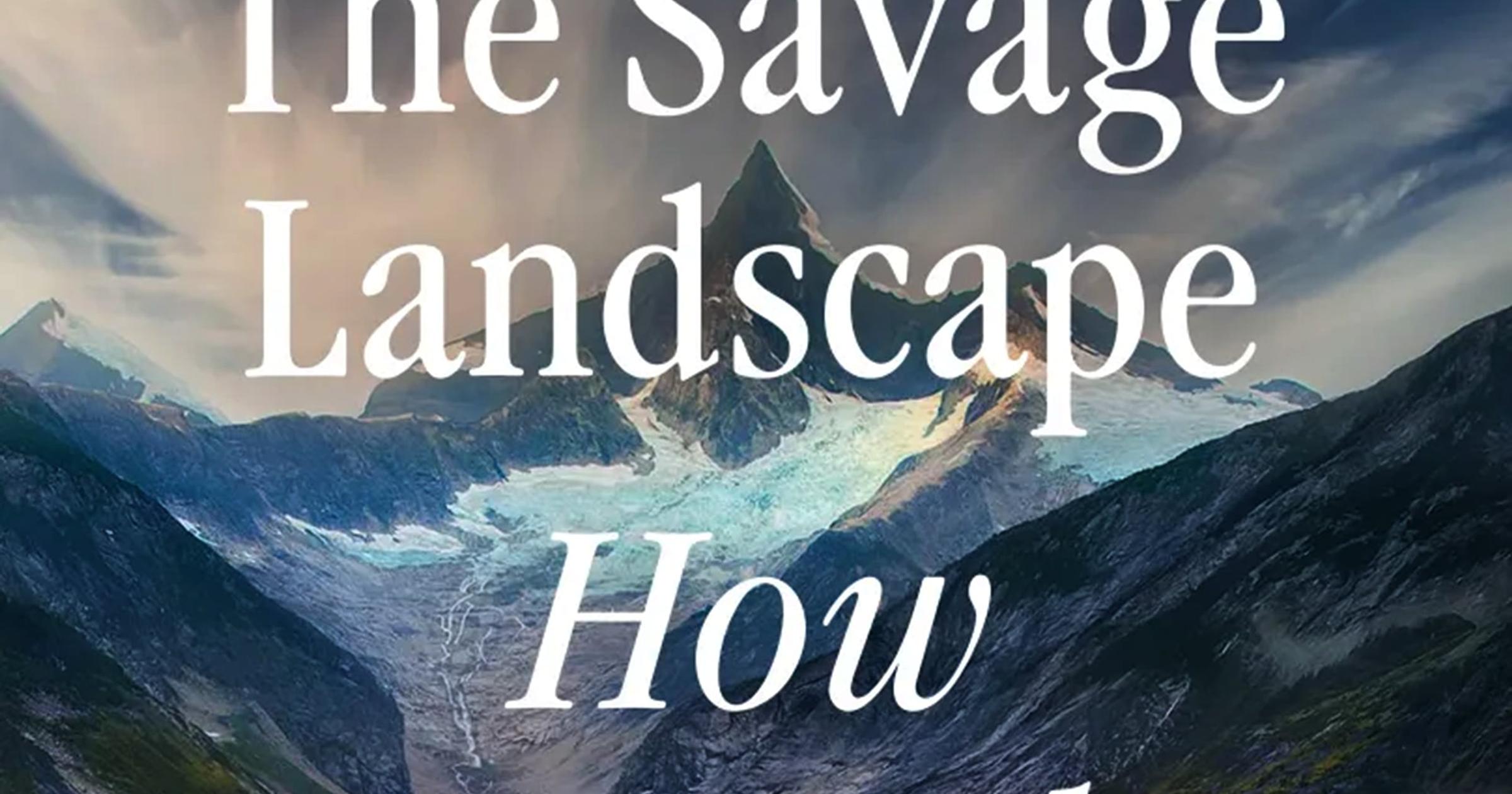 Cal Flyn explored the Earth’s wild places to write ‘The Savage Landscape’