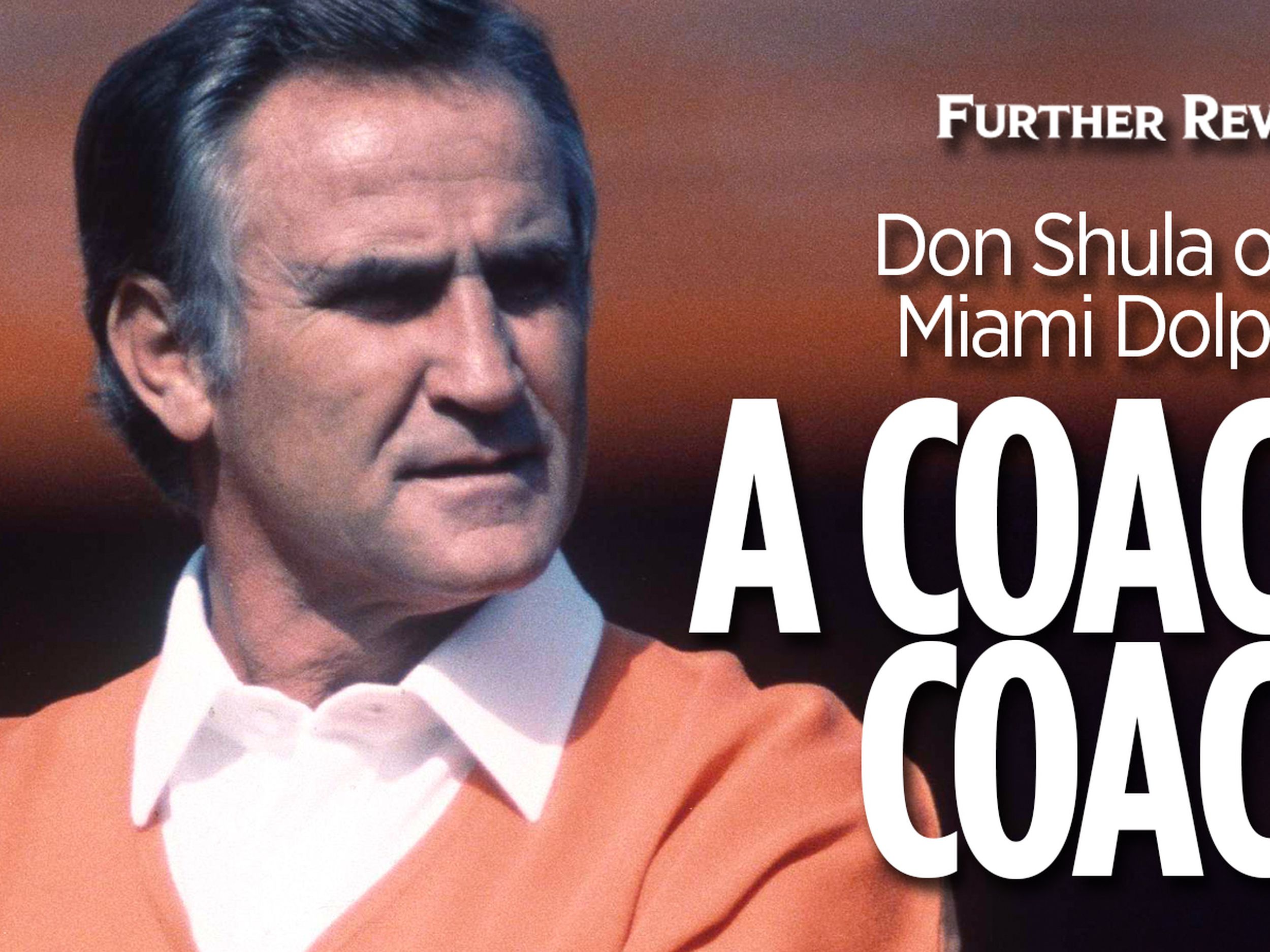 Twitter reactions to passing of Don Shula - The Phinsider