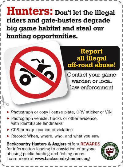 The Backcountry Hunters and Anglers offer a standing reward to help curb illegal off-road driving.