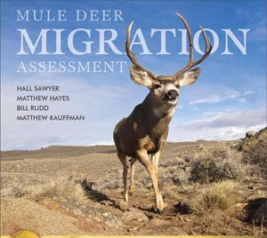 Mule Deer Migration report. (Wyoming Migration Initiative)