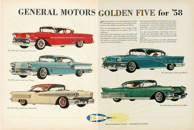 This ad for the five 1958 General Motors vehicles featured the new Chevy, Pontiac, Cadillac, Oldsmobile and Buick. None will ever win any special awards for overall design, although the Cadillac and Buick, when properly equipped, do attract collector attention.   (Courtesy General Motors )