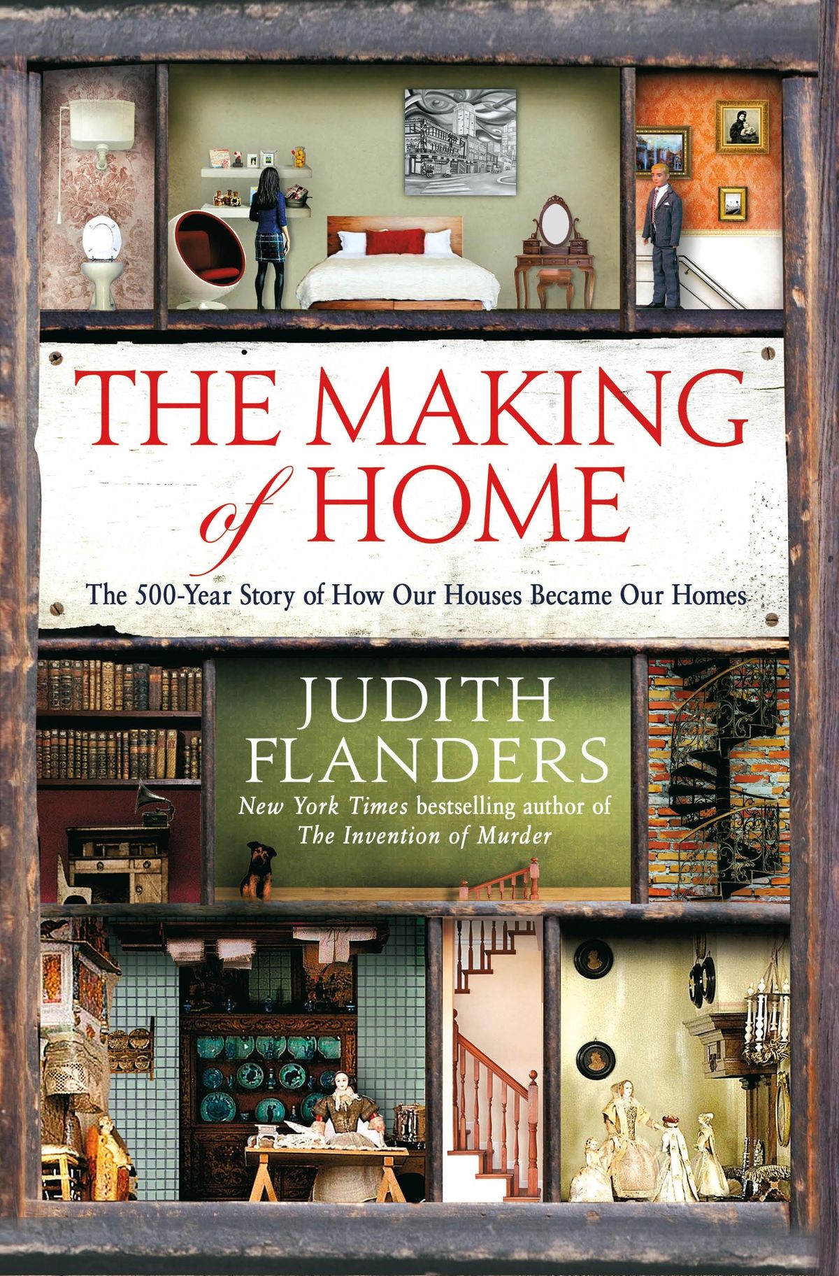 This photo provided by courtesy of Thomas Dunne Books/St. Martin’s Press, shows the cover of author Judith Flanders’ book, “The Making of Home: The 500-Year Story of How Our Houses Became Our Homes.” Homes and home life are changing all the time, says Flanders, who traced the evolution of the house, and concepts of home, in northern Europe and America from the 16th century to the early 20th century. She provides mesmerizing detail about developments like plumbing and toilets, tableware and furniture, windows and window dressings, light bulbs and kitchen gadgets, as well as marriage patterns, hopes and customs.