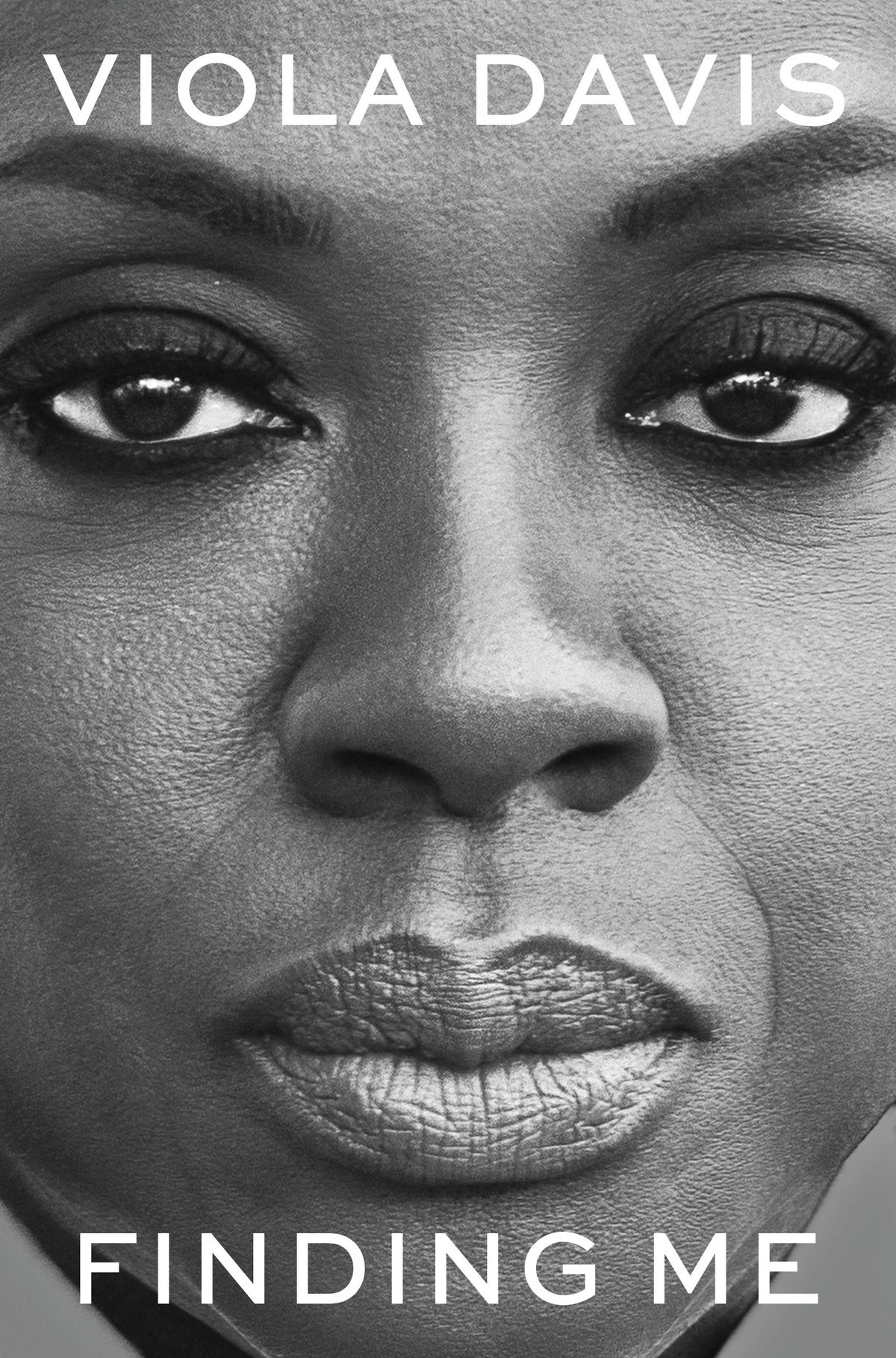 “Finding Me” by Viola Davis  (HarperOne)