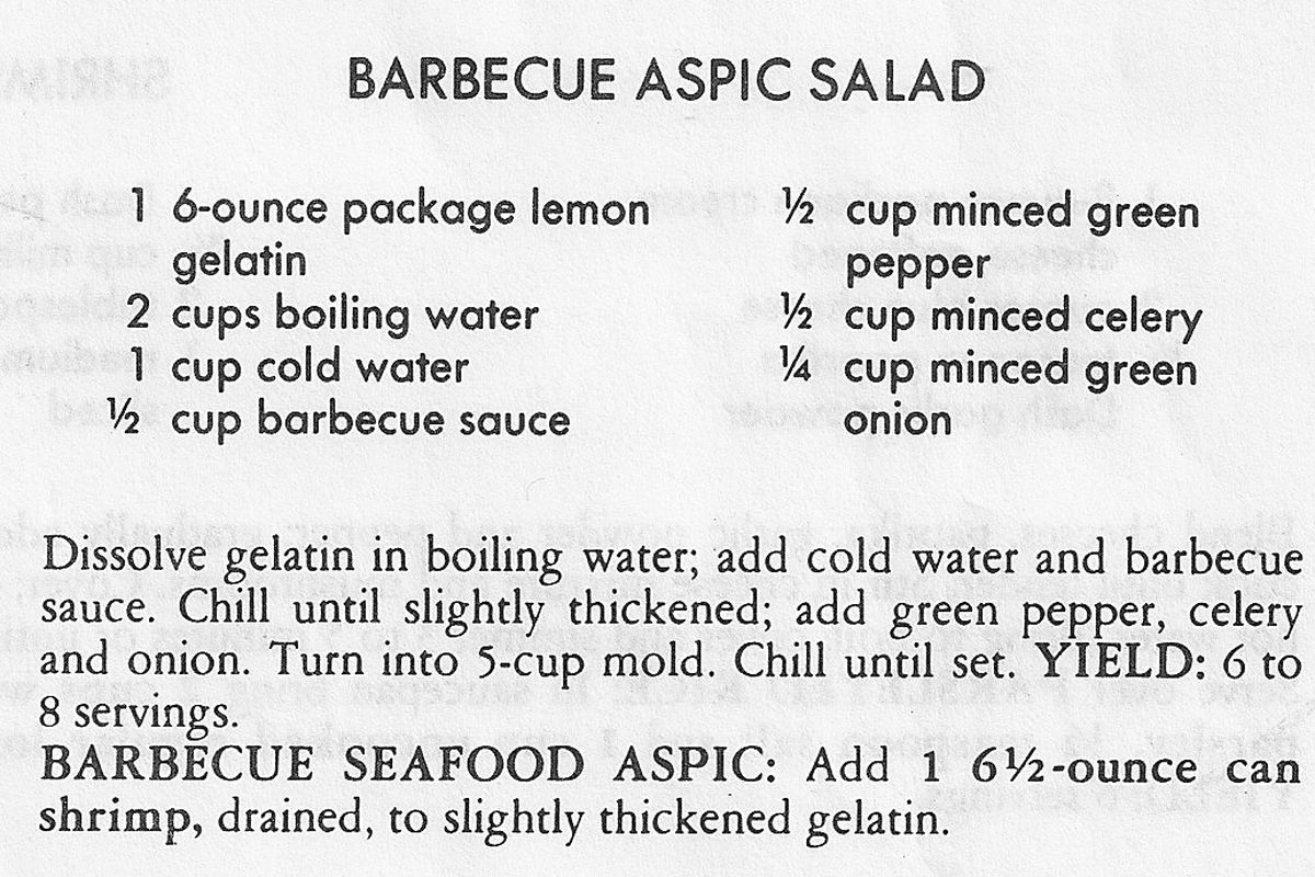 Dare you to try to get this past the family at dinner tonight. Savory gelatins, like the Barbecue Aspic Salad, were a popular dish when the Dorothy Dean