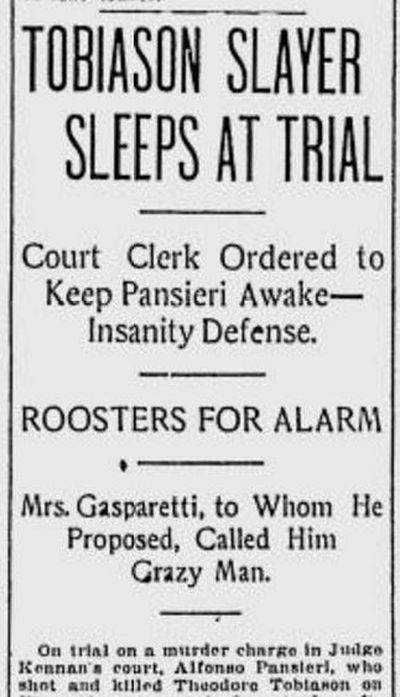 Alfonzo Pansieri fell asleep at his own trial for murdering a millinery store owner, The Spokesman-Review reported on Sept. 22, 1916. (SR)