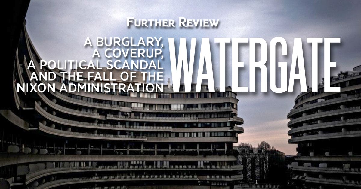 The Watergate Scandal A burglary, A Coverup, A Political Scandal and