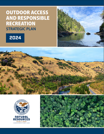 The cover of the Washington Department of Natural Resources’ Outdoor Access and Responsible Recreation Strategic Plan.  (Washington Department of Natural Resources)