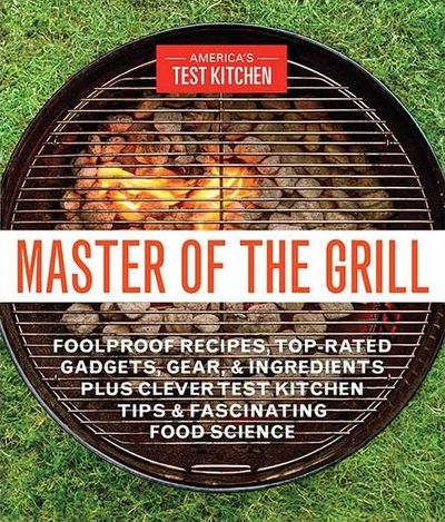 “Master of the Grill” (America’s Test Kitchen)
