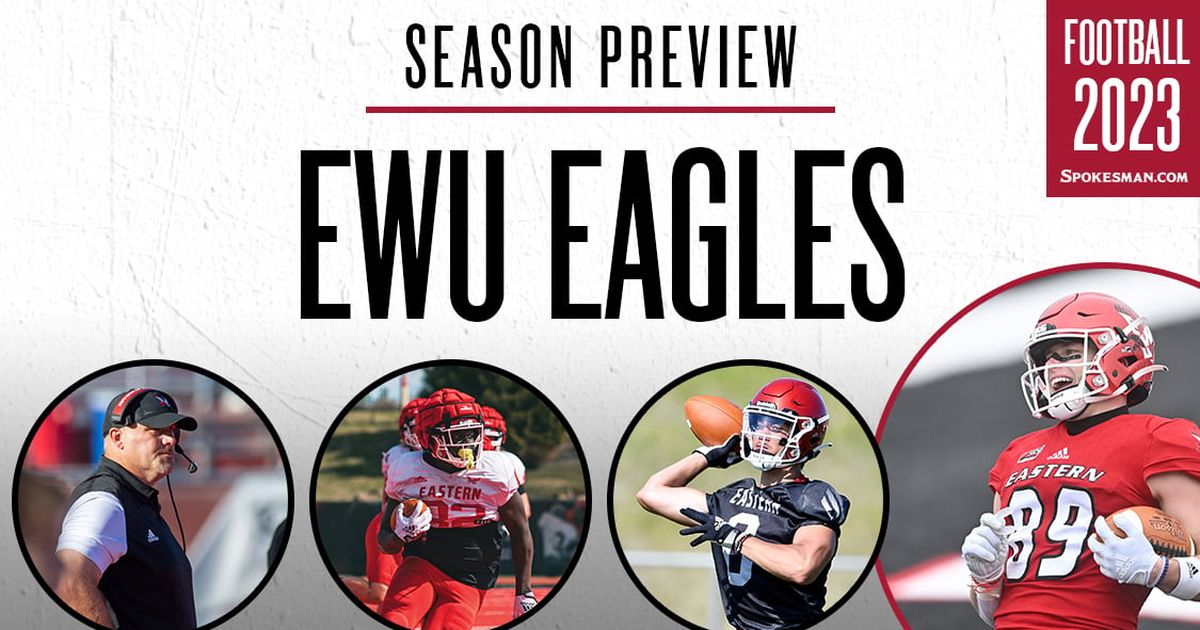 EWU preview: Last year's stumble behind them, Eagles look to ramp up ...