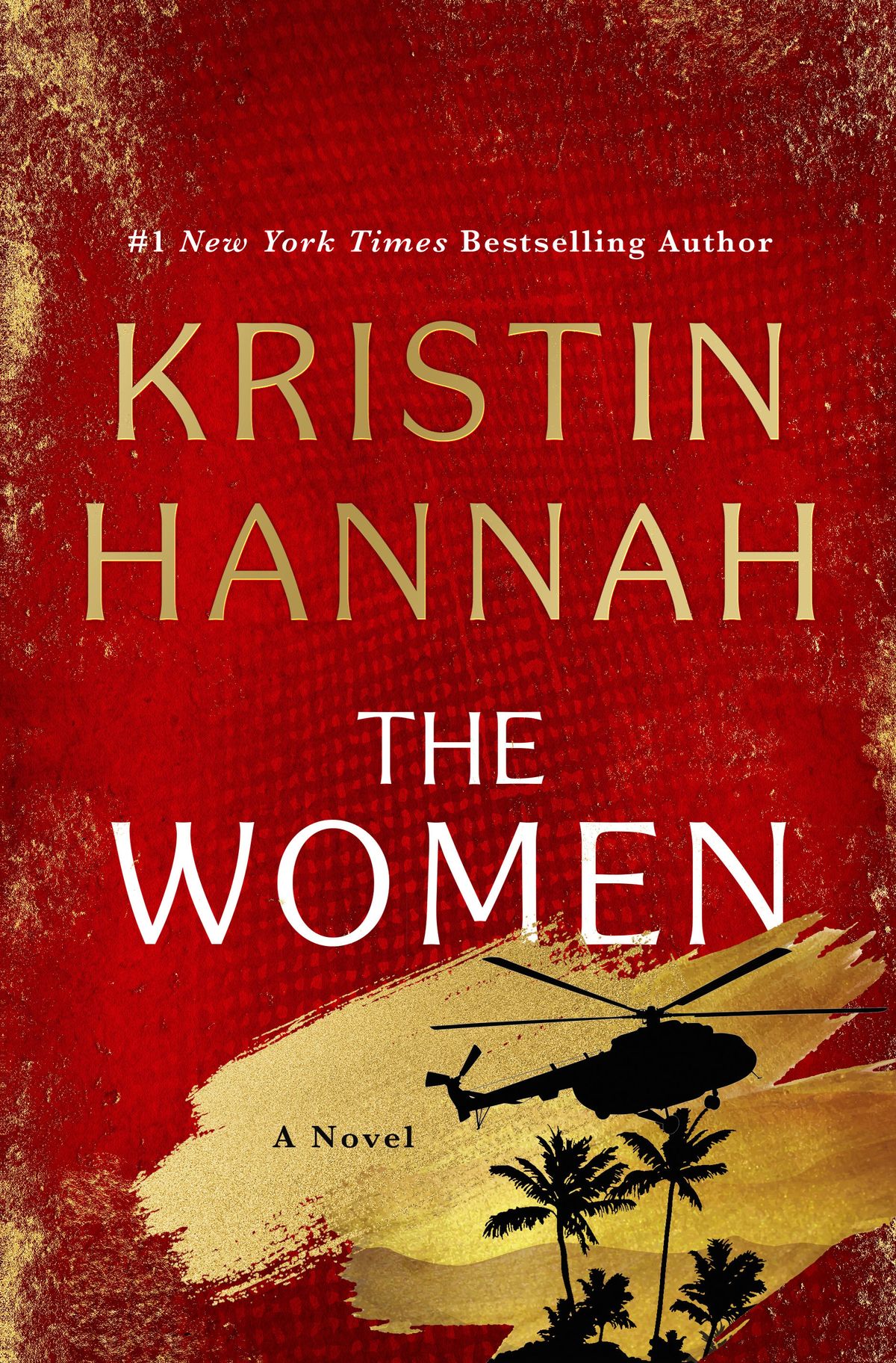 “The Women,” by Kristin Hannah.  (St. Martin