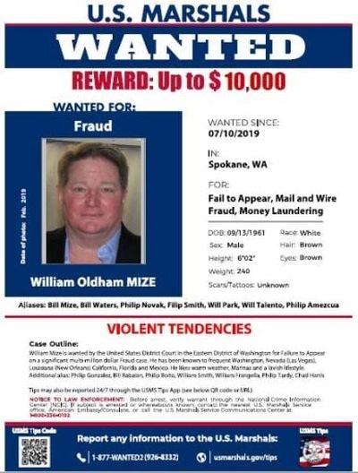 The U.S. Marshals Service was offering a reward for information leading to the capture of William Mize, a man accused of being the ringleader in a fraud scheme that also included Spokane developer Ron Wells. Mize was arrested after four years on the run Tuesday, Nov. 28, 2023, in Florida.  (U.S. Marshals Service)