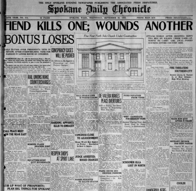 The hunt was on for a “fiend” who attacked a farm family near Wilson Creek, killing 19-year-old August Bongiorni, injuring the Bongiorni’s father Joe Bongiorni, and attempting to carry off August Bongiorni’s 13-year-old sister, the Spokane Daily Chronicle reported on Sept. 20, 1922.  (Spokesman-Review archives)