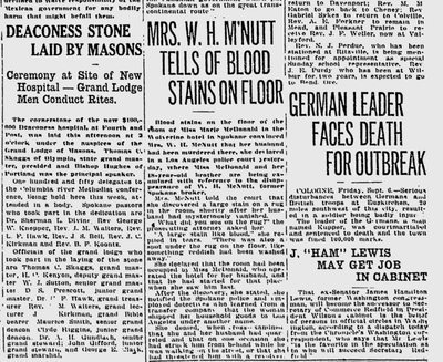 Mrs. W.H. McNutt dropped a bombshell in a Los Angeles police court when she explained why she was so certain her missing husband had been murdered: She found a large bloodstain on the floor of Miss Marie McDonald’s room at the Wolverine Hotel in Spokane. (Spokane Daily Chronicle archives)