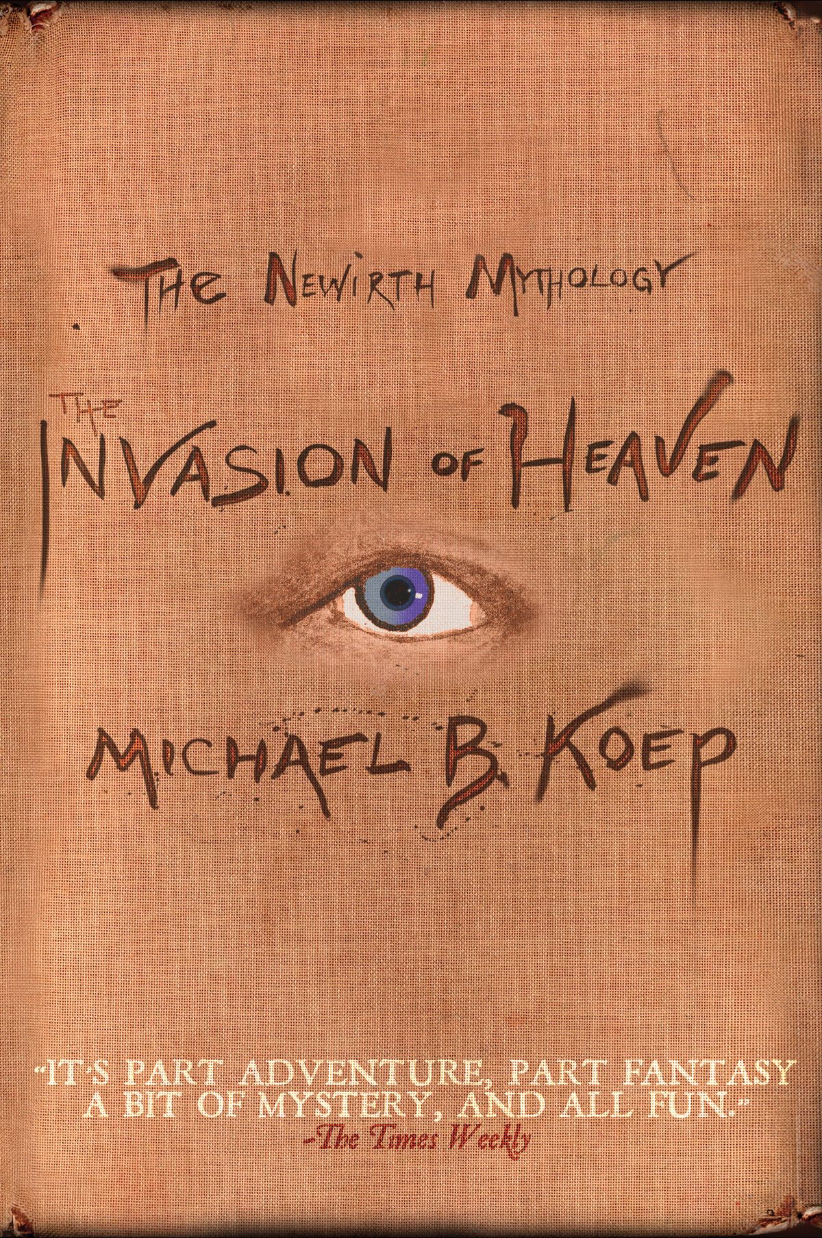 Michael Koep’s “The Invasion of Heaven”  (Courtesy)