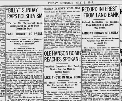 A bomb received by Seattle Mayor Ole Hansen was shipped to Spokane for inspection, The Spokesman-Review reported on May 2, 1919. The newspaper also reported on a rally held by evangelist Billy Sunday at the Spokane armory that attracted 5,000 people. (Spokesman-Review archives)