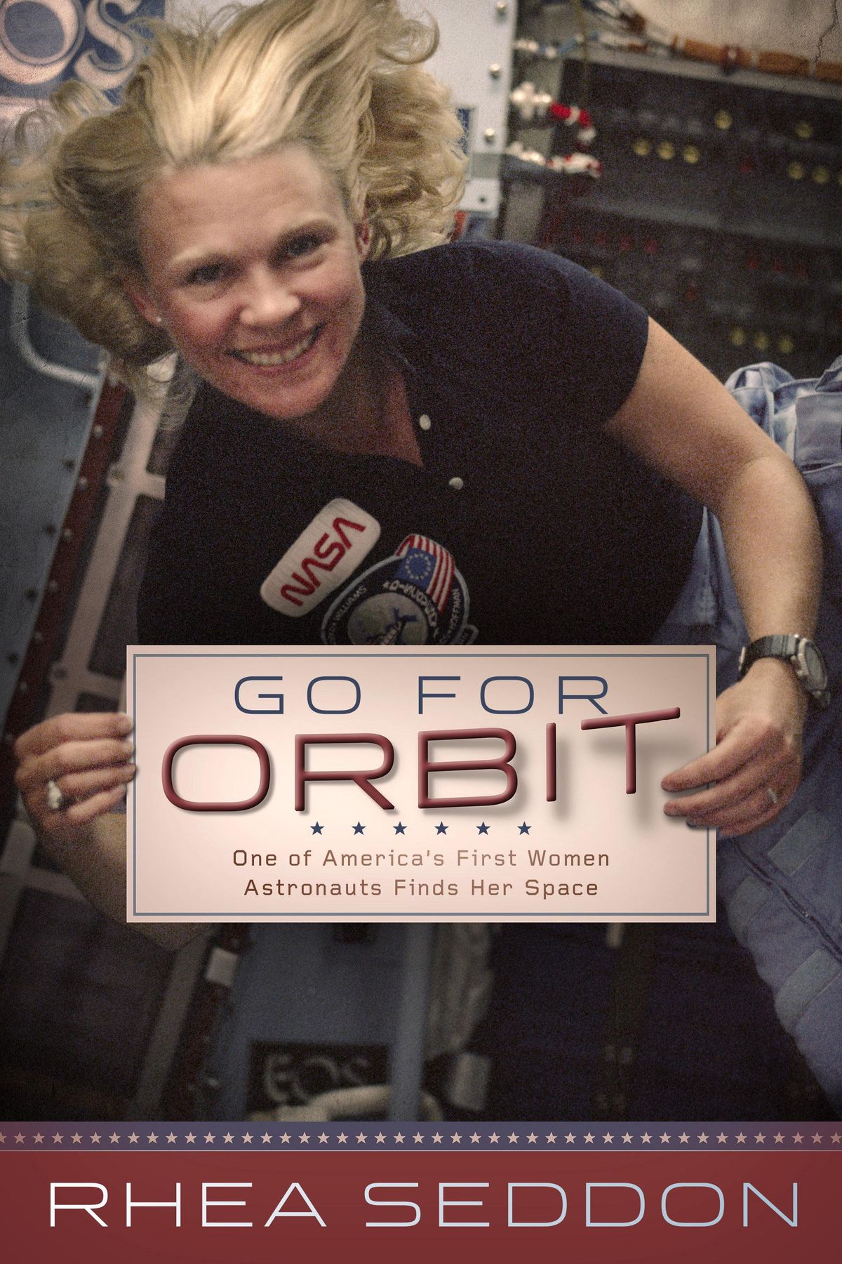 Dr. Rhea Seddon’s 2015 book, “Go For Orbit,” chronicles her time as a surgeon and astronaut doing life science research for NASA. (Rhea Seddon / Courtesy)