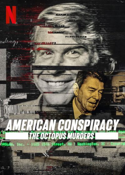 “American Conspiracy: The Octopus Murder” is on Netflix.  (Courtesy)