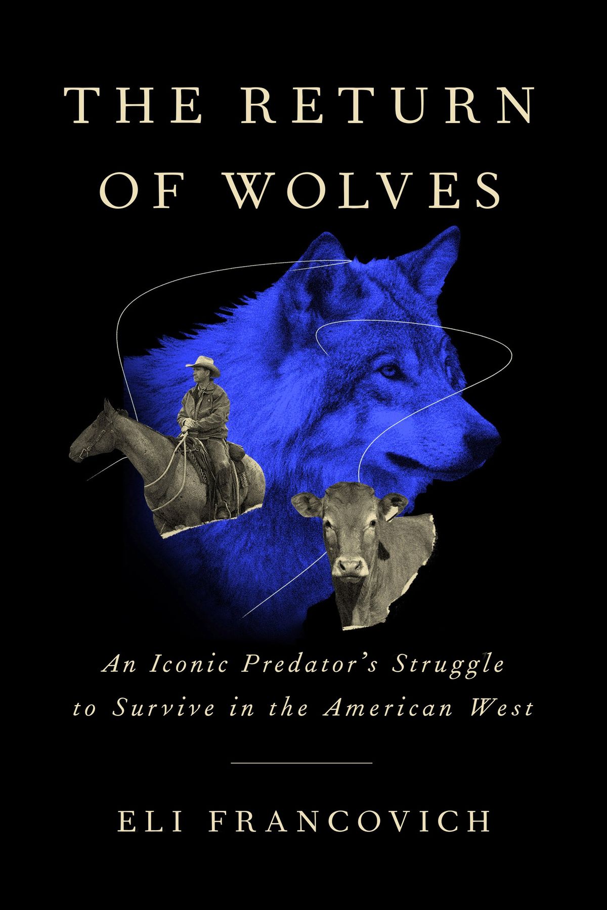 Eli Francovich’s book, “The Return of Wolves,” will be the subject of a Northtwest Passages Book Club event on April 13.  (Workman Publishing)